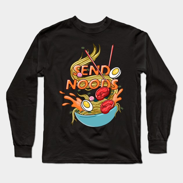 Send Noods Ramen Long Sleeve T-Shirt by Kimprut